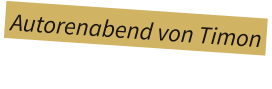 Autorenabend von Timon