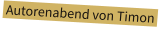 Autorenabend von Timon